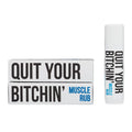 Quit Your Bitchin' Muscle Rub